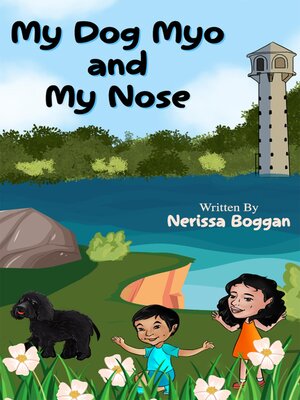 cover image of My Dog Myo and My Nose
